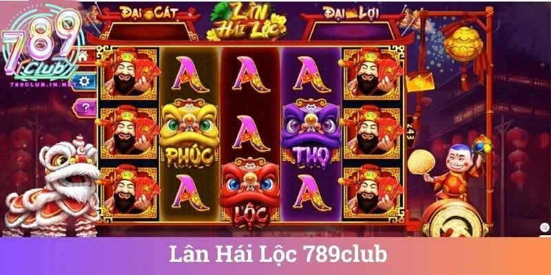 Giới thiệu về slot game lân hái lộc tại 789club